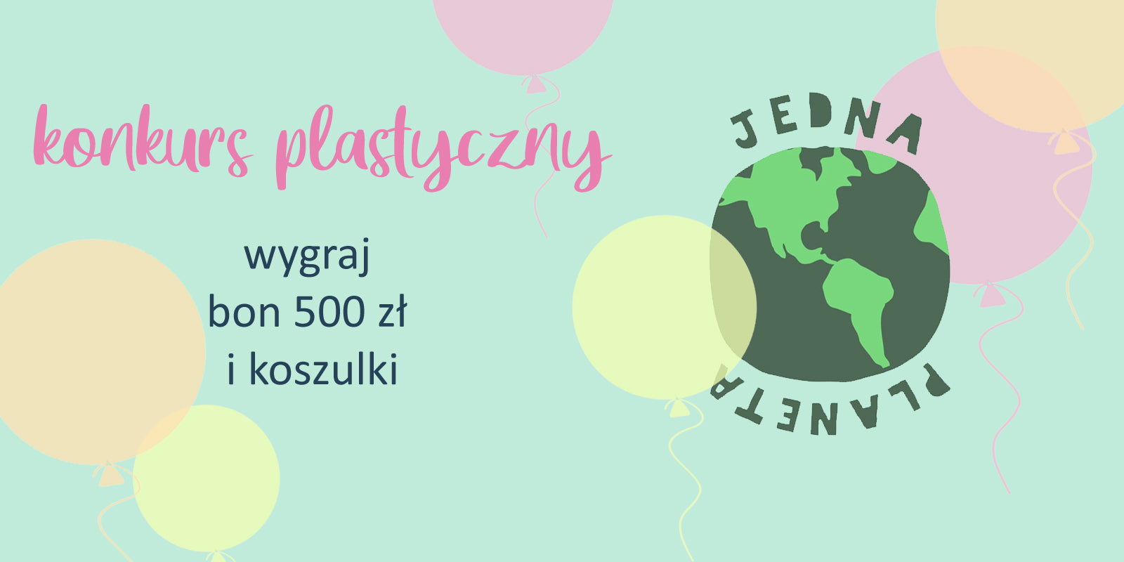 Konkurs Plastyczny dla dzieci "Jedna Planeta" - wygraj bon o wartości 500 zł!